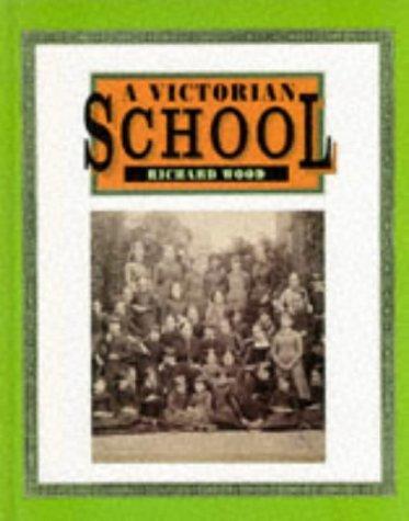 Victorian School (Victorian Life)