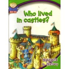 Who lived in castles
