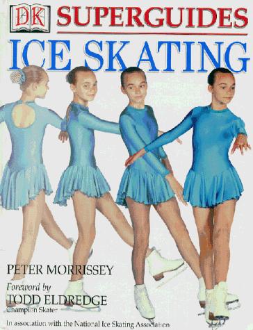 Ice Skating (DK Superguide)