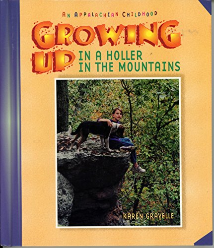 Growing up in a Holler in the Mountains