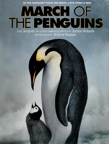 March of the Penguins: Companion to the Major Motion Picture