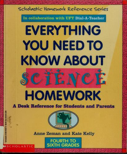 Everything You Need To Know About Science Homework (Everything You Need To Know..)