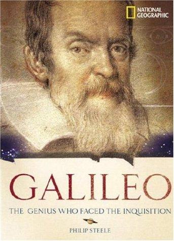 World History Biographies: Galileo: The Genius Who Faced the Inquisition (National Geographic World History Biographies)