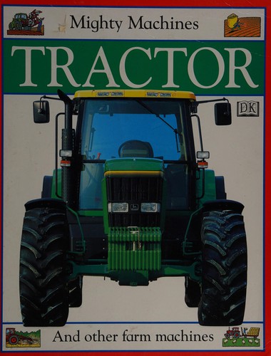 Tractor (Mighty Machines)