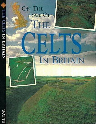 Celts (On the Trail of)