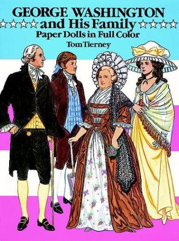 George Washington and His Family Paper Dolls (Dover President Paper Dolls)