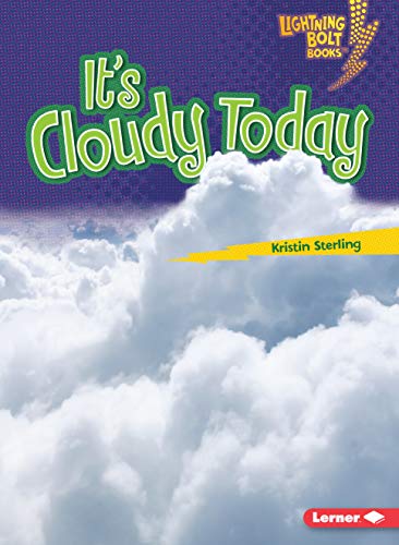 It's Cloudy Today (Lightning Bolt Books: What's the Weather Like? (Paperback))