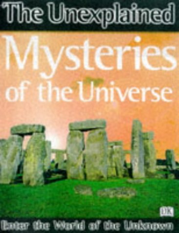 Mysteries of the Universe (The Unexplained)