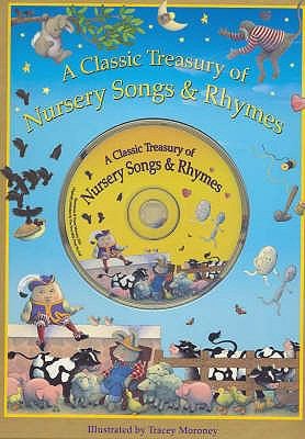 A Classic Treasury of Nursery Songs and Rhymes