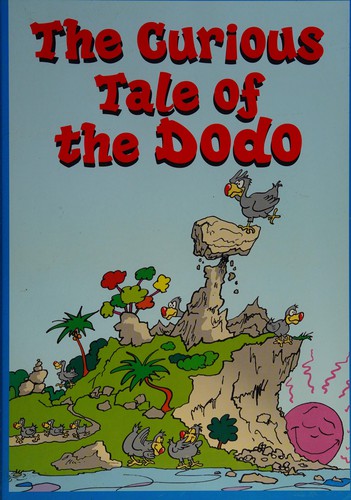 The Curious Tale of the Dodo