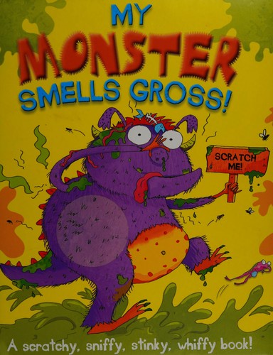 My Monster Smells Gross