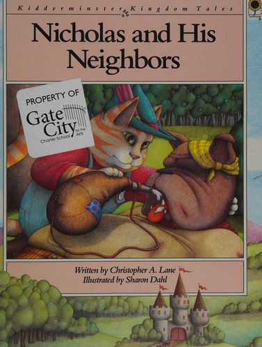 Nicholas and His Neighbors (Kidderminster Kingdom Tales)