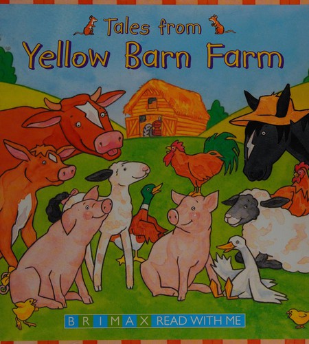 Tales from Yellow Barn Farm (Read with Me)