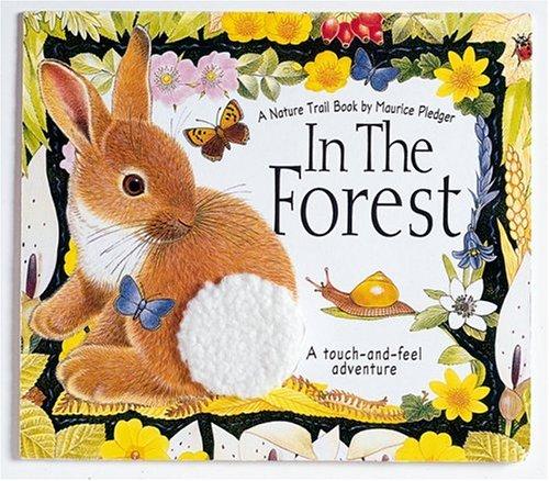 In the Forest: A Nature Trail Book (Maurice Pledger Nature Trails)
