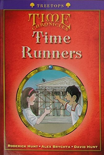 Oxford Reading Tree Read with Biff, Chip and Kipper: Level 11 First Chapter Books: The Time Runners