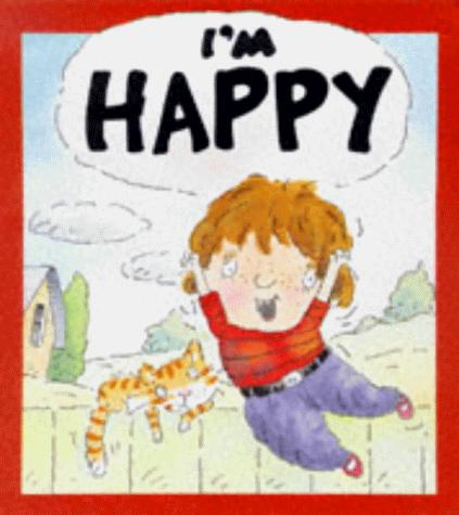 I'm Happy (Your Feelings)