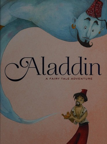 Aladdin: A Fairy Tale Adventure (Fairy Tale Adventures)