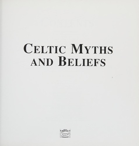 Celtic Myths and Beliefs (Pocket Companion Guides - Ancient Cultures)