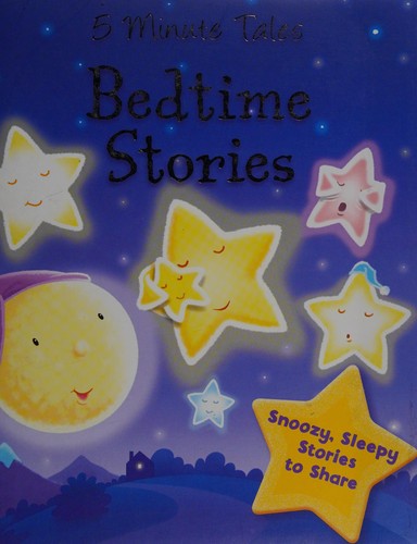 Bedtime Stories (5 Minute Tales)