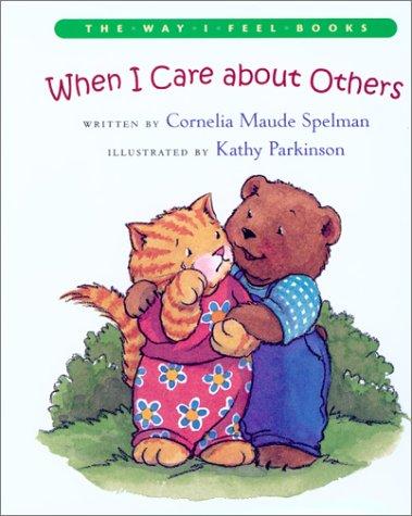 When I Care about Others (The Way I Feel)