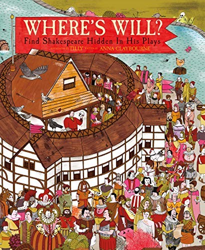 Where's Will?: Find Shakespeare Hidden in His Plays
