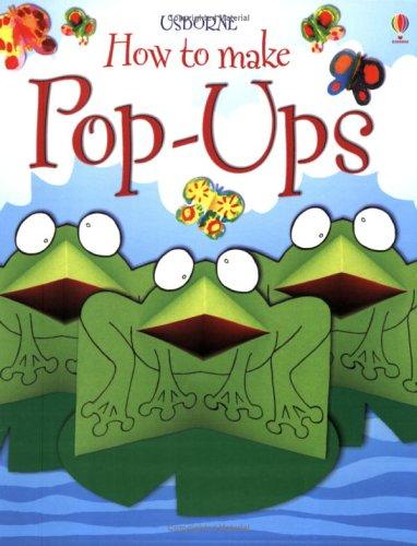 Pop-Ups (Usborne How to Make...)