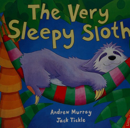 The Very Sleepy Sloth