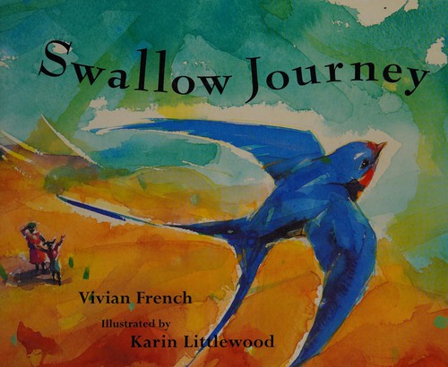 Swallow Journey (Fantastic Journeys)