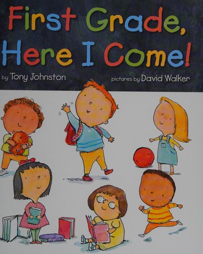 First Grade, Here I Come!