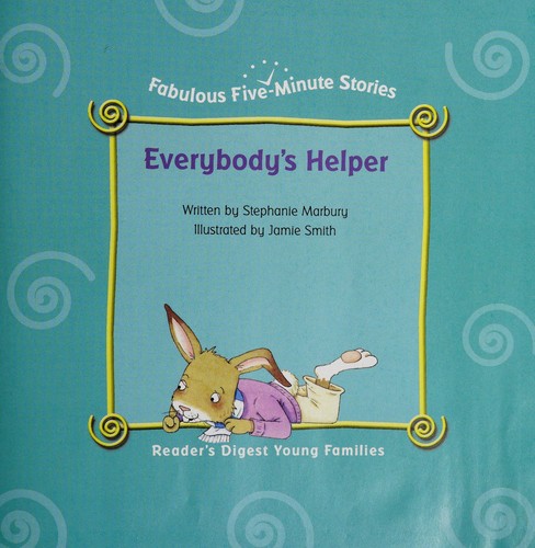Everybody's Helper (Fabulous Five-Minute Stories)