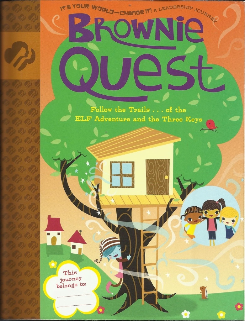 Brownie Quest It's Your World - Change It! (Girl Scout Journey Books, Brownie 1)