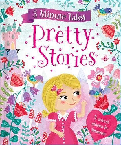 5 Minute Pretty Stories (Young Story Time)