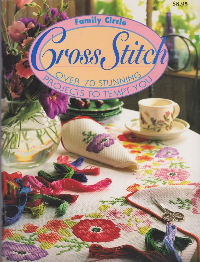 Cross Stitch: Over 70 Stunning Projects to Tempt You