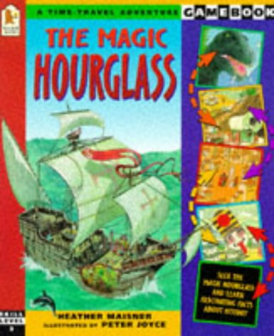 Magic Hourglass (A Time-travel Adventure Gamebook)