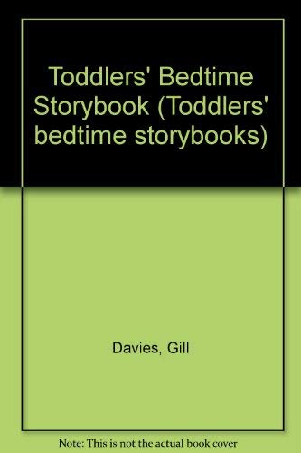 Toddlers' Bedtime Storybook (Toddlers' bedtime storybooks)