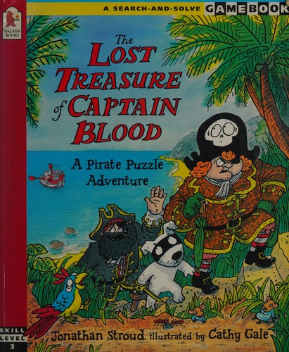 The Lost Treasure of Captain Blood (A Search-and-solve Gamebook)