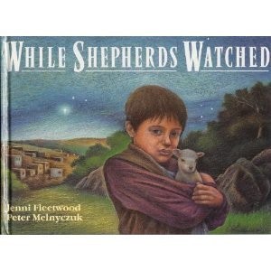 While Shepherds Watched
