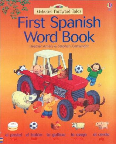 Farmyard Tales: First Words in Spanish (Farmyard Tales Flashcards) (Spanish Edition)