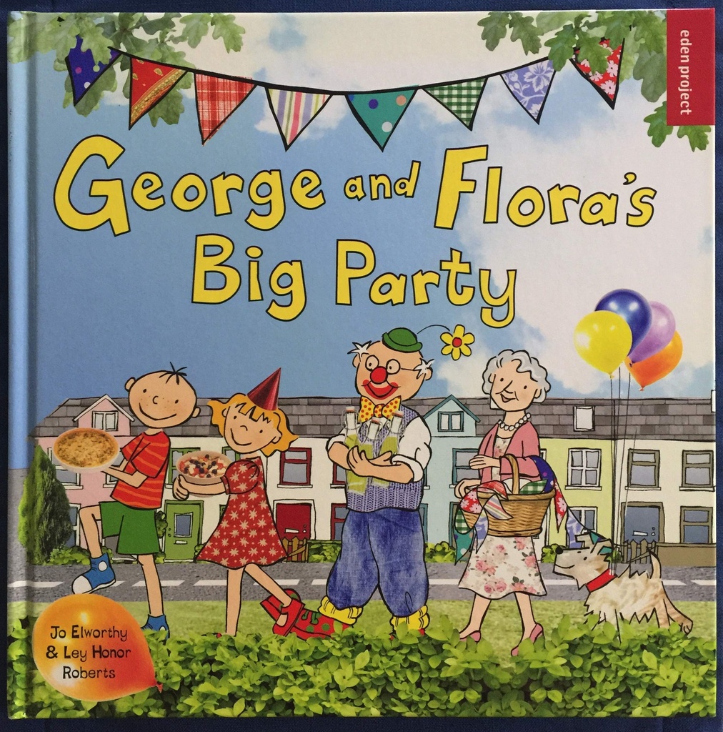 George And Flora's Big Party (Hardback)