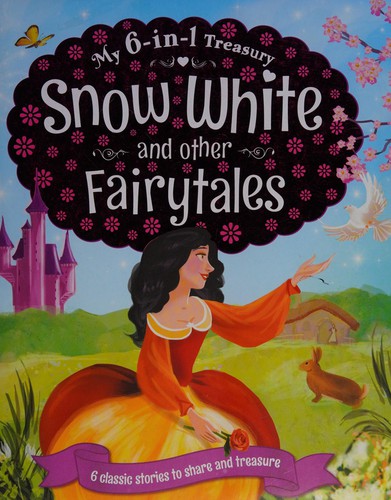 Snow White and Other Fairytales (Fairytale Treasures)
