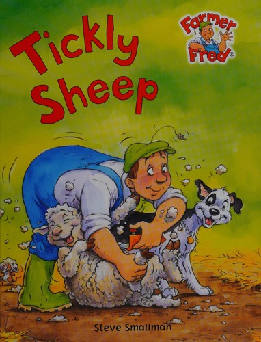 Tickly Sheep (Farmer Fred Stories)