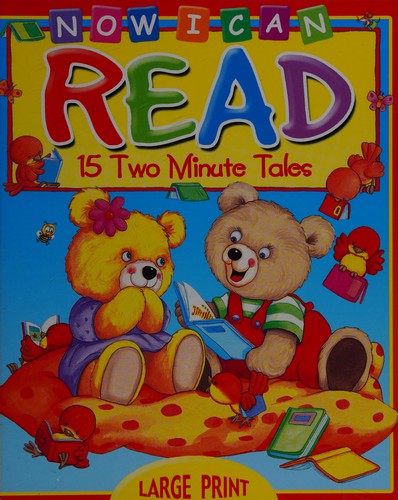 Now I Can Read 15 Two Minute Tales