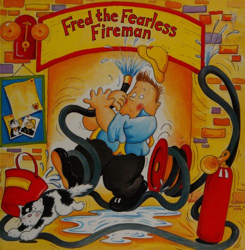 Fred the Fearless Fireman (Wacky Workers)