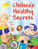 Chelsea's Healthy Secrets