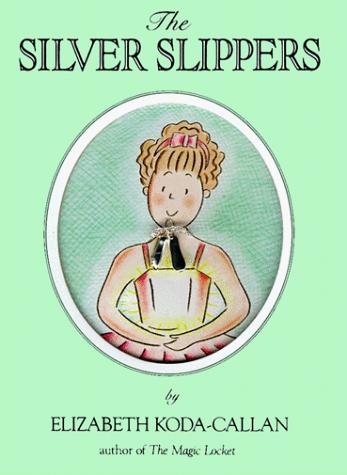 The Silver Slippers (Magic Charm Book)