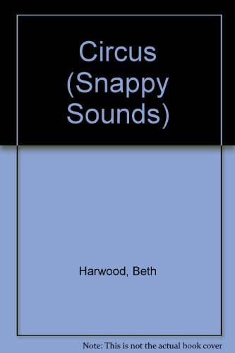 Snappy Sound Circus