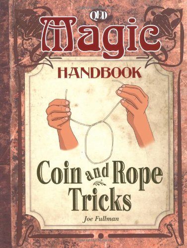 Coin and Rope Tricks (Magic Handbook)