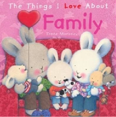 Things I Love about Family