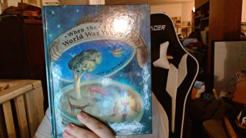 When the World Was Young: Creation and Pourquoi Tales