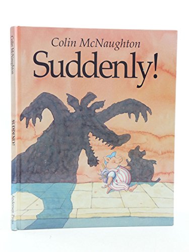 Suddenly